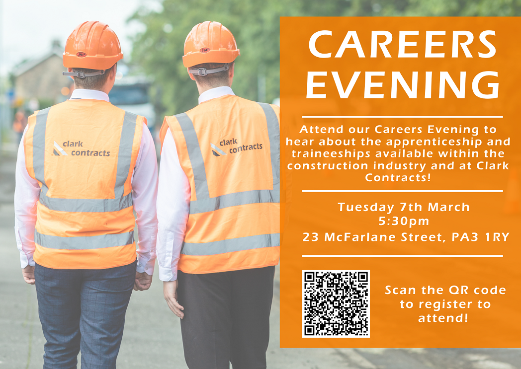 Clark Contracts to host careers evening Scottish Construction Now